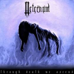 Aeternum (UK) : Through Death We Ascend